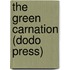 The Green Carnation (Dodo Press)