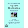 The Handbook Of Memory Disorders door Alan D. Baddeley