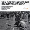 Van boerenakker tot soldatenkerkhof