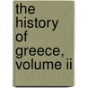 The History Of Greece, Volume Ii door Mitford William