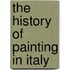 The History Of Painting In Italy