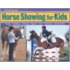 The Horse Show Handbook For Kids