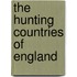The Hunting Countries Of England