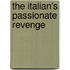 The Italian's Passionate Revenge