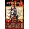The Journal Of An Unknown Knight door Jose Alejandrino