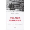 Karl Marx Universiteit by Tymen Trolsky