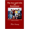 The Joys and Jolts of Retirement by Kim Swezey