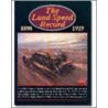 The Land Speed Record, 1898-1919 door Onbekend