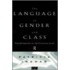 The Language of Gender and Class