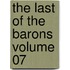 The Last Of The Barons Volume 07