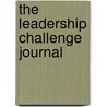 The Leadership Challenge Journal by James M. Kouzes