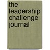 The Leadership Challenge Journal door James M. Kouzes