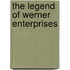 The Legend of Werner Enterprises