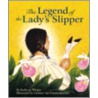 The Legend of the Lady's Slipper door Kathy-Jo Wargin