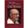 The Life And Work Of Carl Rogers door Howard Kirschenbaum