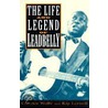 The Life and Legend of Leadbelly by Charles Wolfe
