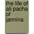 The Life of Ali Pacha of Jannina