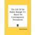 The Life of Sir Walter Ralegh V1