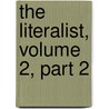 The Literalist, Volume 2, Part 2 door Anonymous Anonymous