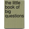 The Little Book of Big Questions door Jackie French