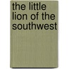 The Little Lion Of The Southwest door Marc Simmons