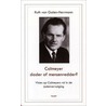 Calmeyer, dader of mensenredder? Visies op Calmeyers rol in de jodenvervolging