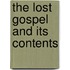The Lost Gospel And Its Contents