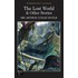 The Lost World And Other Stories