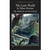 The Lost World And Other Stories door Sir Arthur Conan Doyle