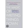 The Magic Of Writing Things Down door Sallyann Sheridan