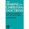 The Making of Christian Doctrine by Maurice Wiles