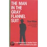 The Man In The Gray Flannel Suit by Sloan Wilson