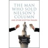 The Man Who Sold Nelson's Column door Dane Love