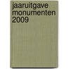 JAARUITGAVE MONUMENTEN 2009 door A. Elbers
