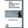 The Millennium Of The Apocalypse door George Bush