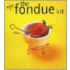 The Mini Fondue Kit [With Other]