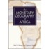 The Monetary Geography Of Africa