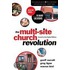 The Multi-Site Church Revolution