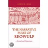 The Narrative Pulse Of  Beowulf door John M. Hill