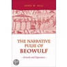 The Narrative Pulse Of  Beowulf door John M. Hill