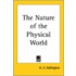 The Nature Of The Physical World