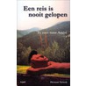 Een reis is nooit gelopen