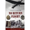 No Return Flight door Haks Walburgh Schmidt
