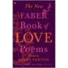 The New Faber Book Of Love Poems by Fenton J