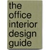 The Office Interior Design Guide