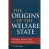 The Origins of the Welfare State door Lisa DiCaprio