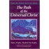 The Path Of The Universal Christ