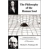 The Philosophy Of The Human Soul door Michael S. Pendergast Iii