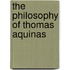 The Philosophy of Thomas Aquinas