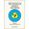 The Physics of Massive Neutrinos door F. Perrier